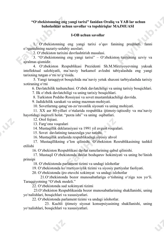 onda amalga oshirilayotgan ma’naviy o‘zgarishlar. 10. o‘zbekiston respublikasida ommaviy axborot vositalarining faoliyati 11. mustaqillik yillarida qishloq xo‘jaligi va sanoat sohasidagi o‘zgarishlar. 12. yangi o‘zbekistonda inson haq-huquqlari va erkinliklari 13. yangi o‘zbekiston ijtimoiy-siyosiy, iqtisodiy va madaniy hayotida ro‘y berayotgan o‘zgarishlarning xalqaro reyting va indekslarda aks etishi. 14. o‘zbekistonning xalqaro tashkilotlar bilan hamkorlik aloqalari 15. o‘zbekistonning markaziy osiyoda tinchlik va barqarorlikni ta’minlashdagi o‘rni. baholash mezonlari 1-oraliq nazorat (ma’ruza) 2-oraliq nazorat yakuniy nazorat jami ball taqdimot seminar 10 ball (o‘tish bali 6 ball) 10 ball (o‘tish bali 18 ball) 30 ball (o‘tish bali 6 ball) 50 ball (o‘tish bali 30 ball) 100 ball (o‘tish bali 60 ball) jami 40 ball (o‘tish bali 24 ball) jami 50 ball (o‘tish bali 30 ball) foydalanish va tayyorgarlik ko‘rish uchun adabiyotlar rahbariy adabiyotlar: 1. mirziyoyev sh.m. milliy taraqqiyot yo‘limizni qat’iyat bilan davom ettirib, yangi bosqichga ko‘taramiz. 1-jild, toshkent: o‘zbekiston.. 2017. 2. mirziyoyev sh.m. buyuk kelajagimizni mard va …