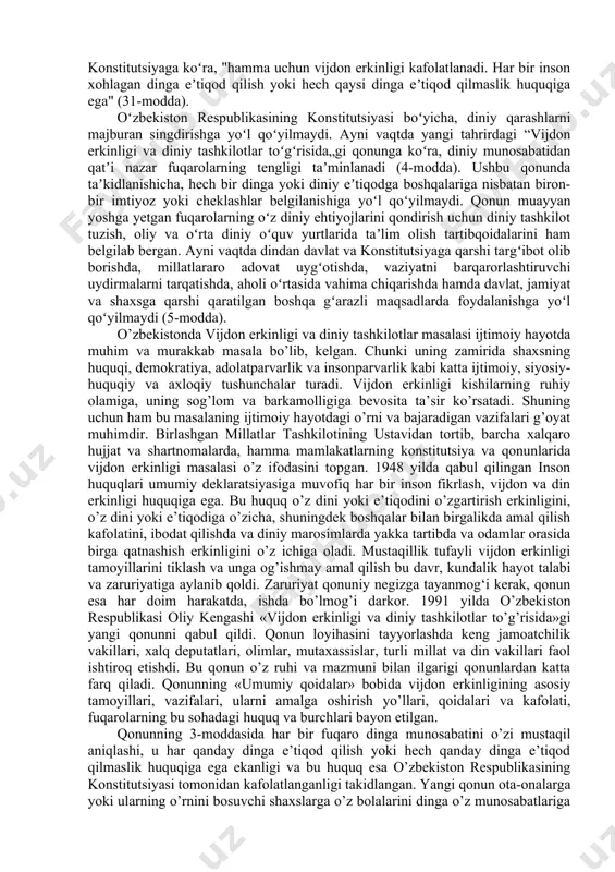 a belgilanishiga emas, balki ularning amalda qay darajada o‘z tasdig‘ini topishiga ham bog‘liqdir. shu nuqti nazardan qaraganda, mamlakatimizda fuqarolarning vijdon erkinligi bilan bog‘liq huquqlari nafaqat qonunan mustahkamlab qo‘yilganini, balki amaliyotda ham ushbu qonundan kelib chiquvchi tamoyillarga qat’iy rioya qilinayotganini hayotiy dalillar ham ko‘rsatmoqda. mamlakatimizda diniy tashkilotlar hech qanday tazyiqlarsiz, cheklashlarsiz, emin-erkin faoliyat ko‘rsatishlari uchun barcha sharoitlar yaratilganini ta’kidlash lozim. shu bilan birga, diniy tashkilotlarning soni o‘sganini ham qayd etish zarur. xususan, 1990 yilda respublikamizda 119 ta diniy tashkilot (89 ta islomiy va 30 ta noislomiy) mavjud bo‘lgan bo‘lsa, 1991 yilda 179 taga (146 islomiy va 33 noislomiy) etdi, 2007 yilning yanvariga kelib esa, ularning soni 2227 tani (2046 ta islomiy, 181 ta noislomiy) tashkil etdi. ulardan eng yirigi o‘zbekiston musulmonlari idorasi, rus pravoslav cherkovining toshkent va o‘rta osiyo eparxiyasi, evangel xristian-baptistlar cherkovi, rim-katolik cherkovi, to‘liq injil xristianlari cherkovi, o‘zbekiston bibliya jamiyati. shuningdek, 1987 ta masjid, 163 ta xristian cherkovi, 8 …