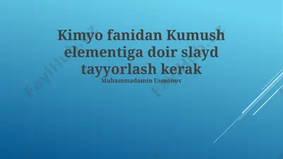 kumush elementiga doir slayd — PPTX