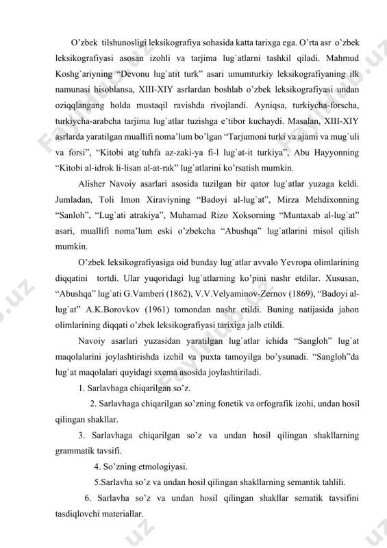 g etmologiyasi. 5.sarlavha so’z va undan hosil qilingan shakllarning semantik tahlili. 6. sarlavha so’z va undan hosil qilingan shakllar sematik tavsifini tasdiqlovchi materiallar. 7. sarlavha so’z va undan hosil qilingan shakllar-ma’nolarining rumiy (turk), arab, fors va boshqa tillarda ifodalanishi. 8. o’zidan oldingi mualliflar fikrlariga munosabat. 9. ilovalar. alisher navoiy asarlariga tuzilgan lug`atlarda ko’proq turkiy, eski o’zbek tilidagi so’zlar sarlavhaga chiqarilgan. shu bilan birga o’sha davr uchun o’zlashib ketgan ayrim arabcha-forscha so’zlar, mo’g`ulcha so’zlar ham uchraydi. “sangloh” lug`atida muallifning o’zi mo’g`ulcha deb belgilagan so’zlar yuztadan oshadi. grammatik nuqtai nazardan sarlavha so’zlar deyarli barcha so’z turkumlarini o’z ichiga oladi. “sangloh” lug`atida fe’l so’z turkumiga oid so’zlar ko’proq sarlavha chiqarilgan. тilshunoslik tarixida ideografik lug`atlar yaratish alohida ahamiyatga ega. borliq elementlari haqidagi ma’lum tushuncha qanday moddiy vositalar yordami bilan ifodalanishini ochib berish ideografik lug`atlarning asosiy maqsadi hisoblanadi. bunday lug`atlarda «borliq+borliqning ongda aks etishi+nom” tamoyiliga bo’ysuniladi. bunday lug`atlar sharqda ancha uzoq tarixga ega. o’zbek tilshunosligi …