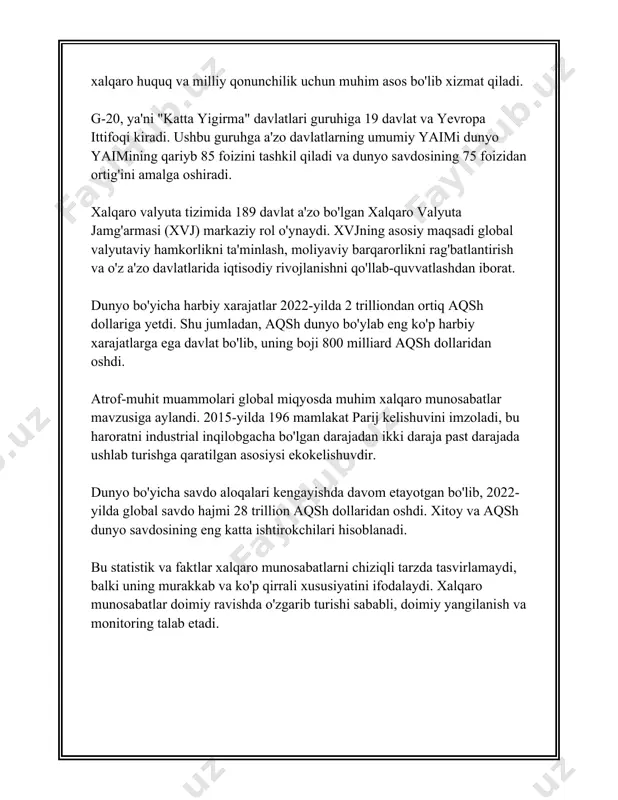 nyo miqyosida yevropa ittifoqi a'zo davlatlarning iqtisodiy va siyosiy hamkorligini mustahkamlashda yetakchi o‘rin tutadi, it ga a'zo mamlakatlar soni 2023 yil holatiga ko‘ra 27 ta bo‘lgan. #### 6. raqamli diplomatiya so‘nggi yillarda raqamli diplomatiya tobora muhim ahamiyat kasb etib, davlatlar o‘rtasidagi aloqalarni zamonaviy texnologiyalar vositasida olib borilmoqda. raqamli platformalar orqali diplomatik muloqotni kuchaytirish va madaniy almashinuvlar bu sohadagi asosiy yo‘nalishlardan biri hisoblanadi. o‘zbekistonning 2022 yil holatiga ko‘ra, bmt vazirliklari bilan raqamli diplomatiyani rivojlantirish bo‘yicha ko‘plab loyihalari mavjud bo‘lgan, bu muzokaralar va aloqalarni samarali o‘tkazishga yordam beradi. bu ma’lumotlar davlatlarning xalqaro aloqalarni qanday rivojlantirayotganini va ular orqali qaysi sohalarda muvaffaqiyatga erishayotganini ko‘rsatadi. diplomatik aloqalar global tinchlikni saqlash, ijtimoiy-iqtisodiy o‘sishni rag‘batlantirish va davlatlar o‘rtasidagi do‘stona munosabatlarni rivojlantirishda hal qiluvchi rol o‘ynaydi. 3. xavfsizlik siyosati xavfsizlik siyosati - har qanday davlat yoki tashkilot uchun muhim elementlardan biri bo‘lib, uning asosiy maqsadi ichki va tashqi tahdidlardan himoya qilish, barqarorlikni ta’minlash va fuqarolarning xavfsizligini saqlashdir. …