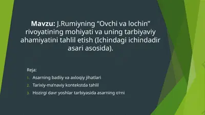 j.rumiyning “ovchi va lochin” rivoyati — PPTX