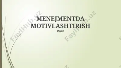 menejmentda motivlashtirish — PPTX