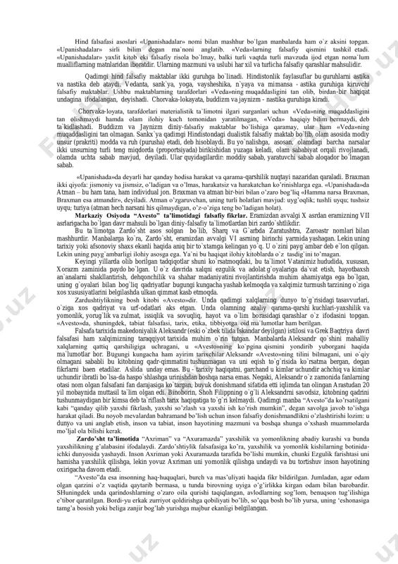 rorligidan qat’iy nazar, ayrim umumiy qonuniyatlarga ega. birinchidan, falsafiy tafakkur sharqda ijtimoiy ongning dastlabki shakli sifatidagi mifologiya negizida vujudga kelgan. mifologiya inson o’zini atrof muhitdan ajratishga va hodisalarni tabiiy sabablarga muvofiq tushuntirishga qodir emasligi bilan tavsiflanadi. inson dunyoni va undagi barcha hodisalarni xudolar va qahramonlar harakati bilan tushuntiradi. ammo mifologiyada insoniyat tarixida ilk bor bir qancha falsafiy masalalar ham qo’yiladi: dunyo qanday vujudga kelgan va u qanday rivojlanadi; hayot va o’lim nima va h.k. ikkinchidan, sharq falsafasi sinfiy jamiyat va davlat paydo bo’lishi bilan ijtimoiy ong shakli sifatida vujudga kelgan. masalan, qadimgi hindistonda falsafaning vujudga kelishi taxminan uning hududida quldorlik davlatlari shakllana boshlagan miloddan avvalgi i ming yillikda yuz bergan. xitoyda falsafa jamiyatning sinfiy tabaqalanish jarayoni boshlangan, chunonchi: jamoalar kasodga uchrab, yangi yer mulkdorlari va shahar boylarining iqtisodiy va siyosiy qudrati osha boshlagan miloddan avvalgi vi-v asrlarda vujudga kelgan. misr va bobil falsafiy maktablari. eramizdan avvalgi turtinchi ming yillikning oxiri …