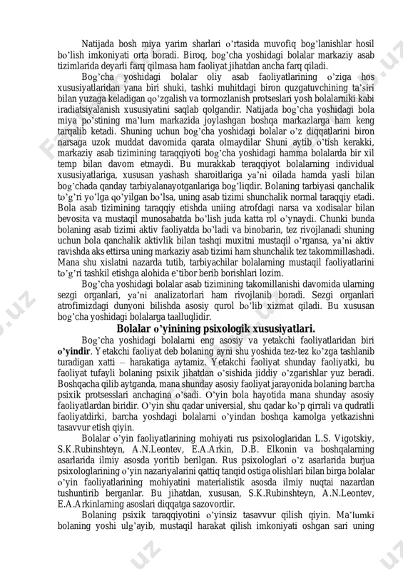 y jihatdan o’sishlari davomida ularning tashqi qiyofalari va skeletlari bilan birga ichki organlari ham ancha tez o’sadi. bog’cha yoshidagi bolaning yuragi xajmi jihatdan, chaqaloq bolaning yuragiga nisbatan 4-5 barobar ulg’aygan bo’ladi. lekin barcha yoshida ular bir qancha marta ulg’aygan bo’lsa ham uning muskullari hali etarli darajada mustaxkamlanmagan bo’ladi. mana shuning uchun bog’cha yoshidagi bolaning yuragi bir qisqarishda organizm uchun etarli qon siqib chiqara olmaydi. bog’cha yoshidagi bola yuragining katta odamlar yuragiga qaraganda nisbatan tezroq urishini sababi ham mana shundadir. chunonchi, agar bir yoshdagi bolaning yuragi 1 marta qisqarishda 10,2 kub.santimetr qon siqib chiqarsa, 7 yoshli bolaning yuragi 1 marta qisqarganda 23 kub.santimetr qon siqib chiqaradi. katta yoshdagi odamlarning yuragi esa 60 kub.santimetrdan ortiqroq qon siqib chiqaradi. shu narsani ham aytish kerakki, bolaning bog’cha yoshidagi davrida qon bosimi biroz kuchayadi. bu hodisa barcha yoshdagi davrda yurakning nisbatan kuchli ishlashi bilan bog’liqdir. ma’lumki, o’pkaning normal ishlashi va rivojlanishga ko’krak qafasiga o’sishi ko’p …