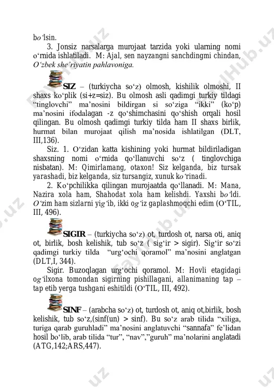 . оʻlimtik bilan oziqlanadigan, bоʻynida yоʻli bor, rangi yashash joyiga moslashadigan yirtqich sutemizuvchi hayvon. m: ikki sirtlon bir sirtlonning sirtin yirtar (оʻtil, iii, 524). sirgʻa – (turkiycha so‘z) ot, turdosh ot, aniq ot, birlik, bosh kelshik, yasama sоʻz (siri+q=siriq+a=siriqa>sirigʻa>sirgʻa). bu ot qadimgi turkiy tildagi “zich qilib, pishiqlab tik” ma’nosini anglatgan siri fe’liga -q qoshimchasini qоʻshish orqali hosil qilingan (dlt, iii, 278). sirgʻa. quloqqa taqiladigan bezak buyum; isirgʻa, zirak. m: kumush sirgʻa (оʻtil, iii,525). sichqon – (turkiycha so‘z) ot, turdosh ot, narsa oti, aniq ot, birlik, bosh kelishik, tub sоʻz (sichgʻan > sichqan > sichqon). qadimgi turkiy tilda ham bu sоʻz “kalamushdan kichik kemiruvchi sutemizuvchi hayvon” ma’nosini bildirgan. sichqon. 1. yer yuzida keng tarqalgan, xavfli kasalliklar tarqatadigan kichik kemiruvchi sutemizuvchi hayvon. m: qayerdadir yulgʻun tagida chоʻl sichqonimi, nimadir nogoh shitirladiyu, zulxumor chоʻchib tushdi. 2.muchal yil hisobida birinchi yil nomi. m:uning yili sichqon. soat – (arabcha so‘z) ot, turdosh ot, aniq ot, …