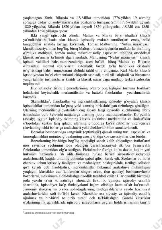 sababi, eng avvalo, uning ko’plab nazariy va metodologik qoidalari chinakam ilmiy bo’lib, ular zamonaviy iqtisodiy nazariya asosini tashkil etishidir. aynan klassik siyosiy iqtisod vakillari tufayli iqtisodiy nazariya ilmiy fan maqomiga ega bo’ldi. angliyada klassik siyosiy iqtisod maktabining dastlabki vakili u.petti bo’lsa, frantsiyada – p.buagilber, f.kene, a.tyurgo hisoblanadi. keyinchalik, bu maktab ta’limoti a.smit, d.rikardo j.b. sey, t.maltus tomonidan rivojlantirildi va j.s. mill, k.marks tomonidan yakunlandi. ularni biz keyingi mavzularda ko’rib chiqamiz. iqtisodiyotning klassik davri yuz yildan ziyodroq vaqt mobaynida ilgari surilgan iqtisodiy g’oyalarni qamrab oladi bu asosan britaniyalik yirik hissadorlar va uning faoliyat yo’nalishiga to’g’ri kelgan. klassik maktabning uch yirik traktatlari: adam smit tomonidan yozilgan “odamlar boyligining tabiati” asari, david rikardo muallifligidagi “soliq va siyosiy iqtisodiyotning asosiy qonun-qoidalari” asari, hamda “siyosiy qonun-qoidalari (prinsiplari)” nomli asarlaridir. shuningdek rikardoning kitobi chop etilgandan so’ng qisqa fursatlarda bir qator neoklassik nazariyaning kichik ko’rinishlari paydo bo’ldi. jon styuart mil klassik davrning oxirini izohlashga urindi, biroq u …