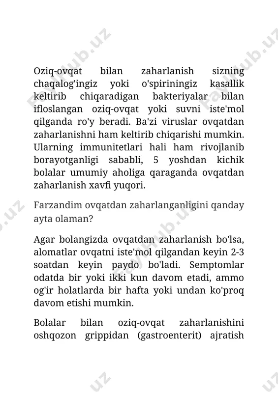 a bo'lgan chaqaloqlar uchun ayniqsa xavfli bo'lgan botulizmni keltirib chiqaradi. keling, har birini batafsil ko'rib chiqaylik. kampylobakter kampylobakter oziq-ovqat zaharlanishining eng ko'p uchraydigan bakterial sababi. u qanday uzatiladi: kampylobakter odatda xom yoki pishirilgan parranda go'shti yoki pasterizatsiya qilinmagan sut orqali yuqadi. bolangiz uni ifloslangan suvdan ham olishi mumkin. bakteriyalarni it yoki mushukning axlatidan yuqtirish mumkin. odatda odamdan odamga yuqmaydi, lekin bo'lishi mumkin. agar bolangiz infektsiyalangan va diareya bilan kasallangan bo'lsa, masalan, siz uni taglikni almashtirishdan va qo'lingizni yaxshilab yuvishdan xalos qilishingiz mumkin. alomatlar: ko'ngil aynishi, qusish, diareya (ba'zida qonli), tiqilib qolish, qorin og'rig'i va isitma - ammo bu alomatlar yo'q. vaqt: kampylobakter odatda ikki dan besh kungacha davom etadi, ammo 10 kungacha davom etishi mumkin. salmonella kichik yoshdagi bolada salmonella qon oqimiga kirib, hayot uchun xavfli bo'lishi mumkin. u qanday uzatiladi: salmonellalar xom yoki qovurilgan tuxum, parranda go'shti va go'sht, xom sut va sut mahsulotlari, dengiz mahsulotlari tarkibida bo'lishi mumkin …