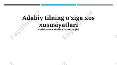 adabiy tilning o'ziga xos xususiyatlari — PPTX