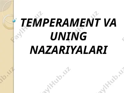 temperament va uning nazariyalari — PPTX