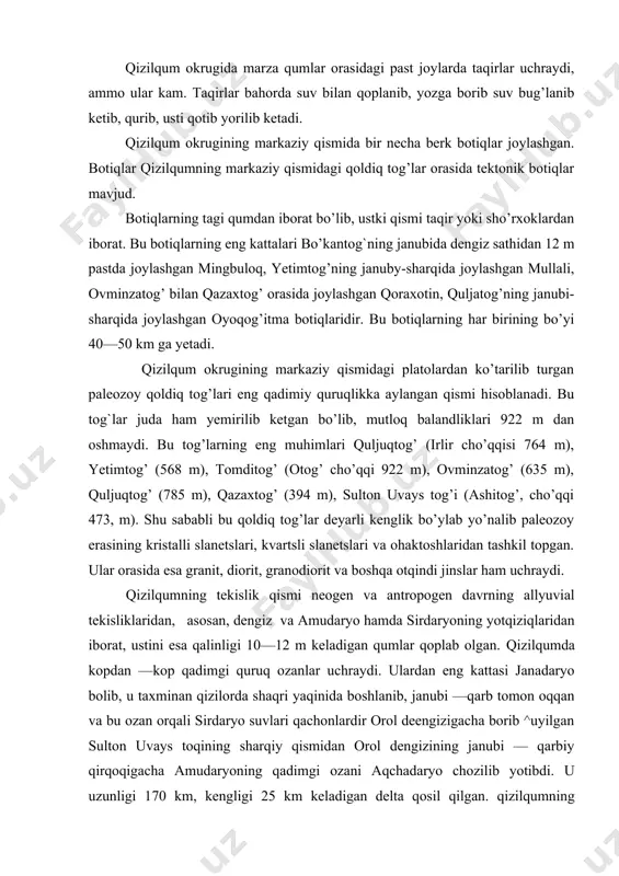 bolib, u taxminan qizilorda shaqri yaqinida boshlanib, janubi —qarb tomon oqqan va bu ozan orqali sirdaryo suvlari qachonlardir orol dееngizigacha borib ^uyilgan sulton uvays toqining sharqiy qismidan orol dеngizining janubi — qarbiy qirqoqigacha amudaryoning qadimgi ozani aqchadaryo chozilib yotibdi. u uzunligi 170 km, kеngligi 25 km kеladigan dеlta qosil qilgan. qizilqumning janubiy qismida qam bir nеcha qadimgi ozanlar mavjud, bular sirdaryoning qadimgi ozani daryosoy va zarafshonning moxandaryo ozanidir. qizilqum okrugida, ayniqsa, paleozoy qoldiq tog’larida oltin, slyuda, feruza, asbest, boksit, simob, grafit, volfram, tal’k, granit, yashma, island shpati kabi qazilma boyliklar, tekislik qismida esa gaz, neft, uran, oltingugurt konlari mavjud. qizilqum okrugida foydali qazilmalar qazib olinayotgan va qazishga tavsiya qilingan konlarni o’zlashtirish asosida ol​tin, uran, qurilish xom-ashyolari, keyinchalik mis, boksit, stron​tsiy konlarini o’zlashtirish asosida zarafshon, uchquduq, tomdibuloq, ko’kpatos ishlab chiqarish tarmoqlari, granit, oltin, bu-yoq'bop minerallar, qurilish xom-ashyolarini o’zlashtirish negizida tasqazg’on ishlab chiqarish shoxobchasi, tabiiy gazlarni o’zlash​tirish negizida esa gazli ishlab chiqarish …