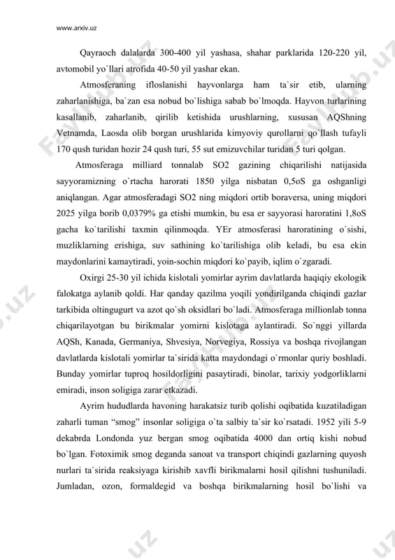 ra havosining ifloslanishini kamaytirish uchun tezlik bilan zarur choralar ko`rilishi lozim. amerikalik meterolog luis battan aytganidek: “yoki insonlar havodagi tutunni kamaytiradilar, aks holda tutun er yuzida insonlarni kamaytiradi”. rivojlangan mamlakatlarda tashqi muhitning ifloslanishi avtomobil dvigatellari chiqarayotgan zaharli moddalar tufayli yuz berayotir. ba`zi kapitalistik mamlakatlarda, masalan: yaponiyada avtomobillarning ko`pligi natijasida ko`cha harakatini boshqaruvchi polisiya xodimi har 2 soatda kislorod maskasini almashtirib turishga majbur bo`ladi. shu sababli ham mutaxassislar avtomobillarni “ildirakdagi ximiyaviy fabrika” deyishadi. mashina motori chiqargan gaz tarkibida uglerod oksidlari, karbonat angidrid, aldegidlar, azot oksidlari, uglevodlar, qo`roshin birikmalari bo`lib, ular inson soligiga salbiy ta`sir ko`rsatadi, uglerod oksidlari qondagi gemoglabin bilan birikib, uning kislorod tashishi funksiyasini pasaytiradi. qo`roshin birikmasi nafas olish yo`llari orqali o`tib kishilarning yurak-qon tomirlarini shikastlar ekan. atmosferaning kosmosdan ifloslanishi kosmik changlardan sodir bo`lmoqda. yer sirtiga yiliga 10 mln.t. kosmik chang tushadi. eng xavflisi olam fazosidan yerga kelayotgan turli xil chang, meteor zarralari, radiasiya oqimlari. vulqonlarning otilishi va to jinslarining …