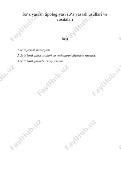 so‘z yasash tipologiyasi so‘z yasash usullari va vositalari — DOC