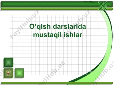 o’qish darslarida mustaqil ishlar — PPTX