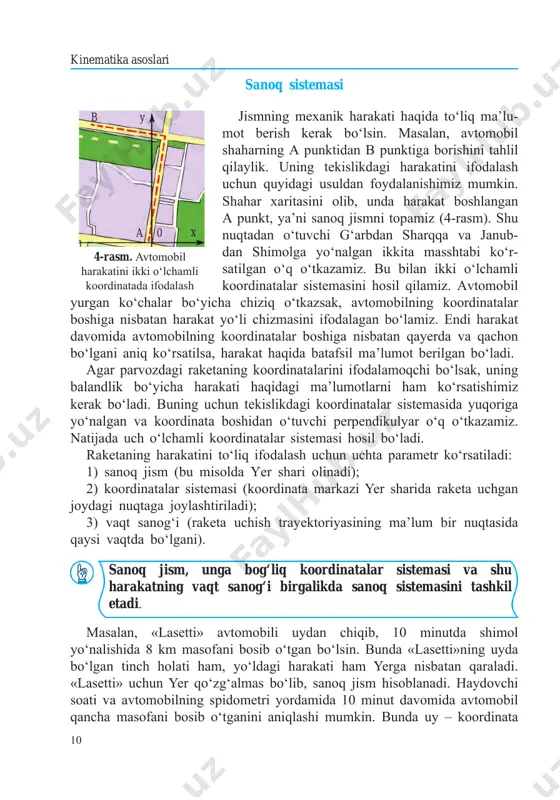 z. endi harakat davomida avtomobilning koordinatalar boshiga nisbatan qayerda va qachon bo‘l gani aniq ko‘rsatilsa, harakat haqida batafsil ma’lumot berilgan bo‘ladi. agar parvozdagi raketaning koordinatalarini ifodalamoqchi bo‘lsak, uning balandlik bo‘yicha harakati haqidagi ma’lumotlarni ham ko‘rsatishimiz kerak bo‘ladi. buning uchun tekislikdagi koordinatalar sistemasida yuqoriga yo‘nalgan va koordinata boshidan o‘tuvchi perpendikulyar o‘q o‘t ka za miz. natijada uch o‘lchamli koordinatalar sistema si hosil bo‘la di. raketaning harakatini to‘liq ifodalash uchun uchta parametr ko‘r sa tiladi: 1) sanoq jism (bu misolda yer shari olina di); 2) koordinatalar sistemasi (koordinata markazi yer sharida raketa uchgan joydagi nuqtaga joylashtiriladi); 3) vaqt sanog‘i (raketa uchish trayektoriyasining ma’lum bir nuqtasida qaysi vaqtda bo‘lgani). sanoq jism, unga bog‘liq koordinatalar sistemasi va shu harakatning vaqt sanog‘i birgalikda sanoq sistemasini tashkil etadi. masalan, «lasetti» avtomobili uydan chiqib, 10 minutda shimol yo‘nalishida 8 km masofani bosib o‘tgan bo‘lsin. bunda «lasetti»ning uyda bo‘lgan tinch holati ham, yo‘ldagi harakati ham yerga nisbatan qaraladi. …