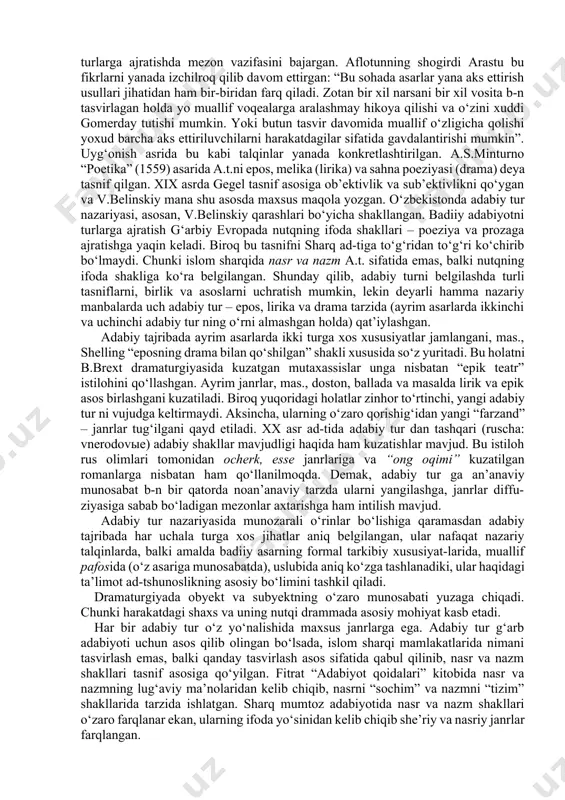 kanini, u uslub bilan ham, metod bilan ham jiddiy aloqadorlikda taraqqiy etayotgan kategoriya ekanini ta’kidlash lozim. badiiy adaboyotni turlarga ajratish, ya’ni asar tiplarini belgilash aflotun davridan boshlangani an’anaviy tarzda epos, lirika va dramadan iborat ekani e’tirof etiladi. aflotun “davlat” asarida bu adabiy tur farqini shunday tushuntirgan: birinchidan, (muallif) o‘z nomidan to‘g‘ridan to‘g‘ri gapirishi, xuddi difiramblardagi kabi; ikkinchidan, o‘z asarini qahramonlarining “nutq almashinish” ko‘rinishiga qurishi va bunda shoir so‘zlari aralash-masligi; uchinchidan, o‘z so‘zlarini asarda ishtirok etuvchi begonalar so‘zlari orqali aytishi mumkin”. suqrot asarlariga munosabatda aytilgan bu talqin keyinchalik asrlar davomida ad-tni turlarga ajratishda mezon vazifasini bajargan. aflotunning shogirdi arastu bu fikrlarni yanada izchilroq qilib davom ettirgan: “bu sohada asarlar yana aks ettirish usullari jihatidan ham bir-biridan farq qiladi. zotan bir xil narsani bir xil vosita b-n tasvirlagan holda yo muallif voqealarga aralashmay hikoya qilishi va o‘zini xuddi gomerday tutishi mumkin. yoki butun tasvir davomida muallif o‘zligicha qolishi yoxud barcha aks ettiriluvchilarni …
