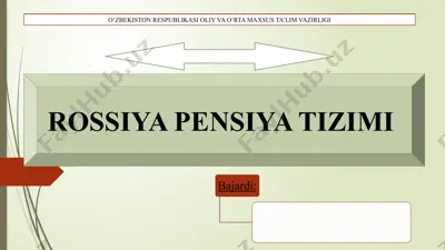 rossiya pensiya tizimi — PPTX
