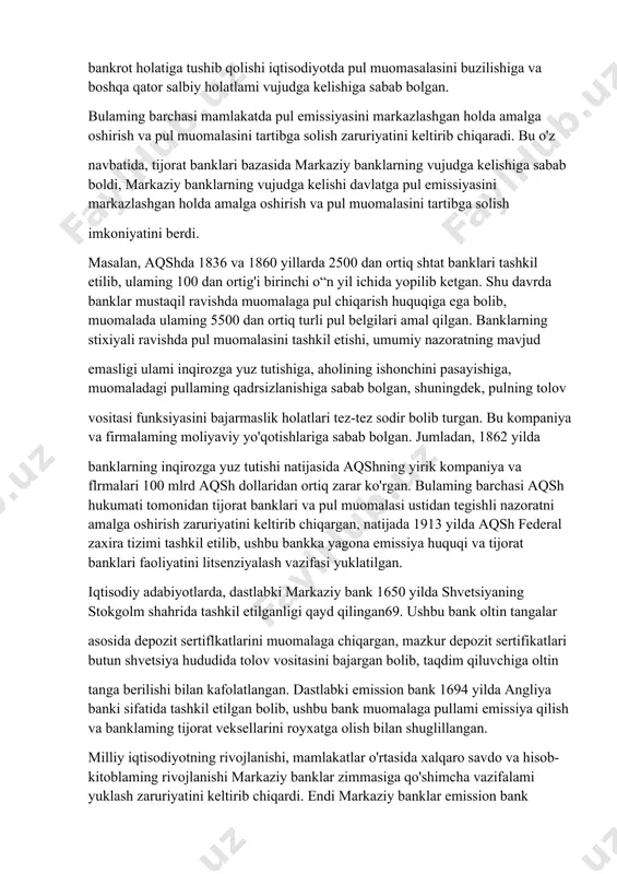 . biroq, vaqt ortishi bilan tijorat banklari tomonidan muomalaga chiqarilgan qog'oz pullaming hajmi va turi juda ko'payib ketgan. bu o'z navbatida pullaming qadrsizlanishini, ayrim hollarda tijorat banklarining bankrot holatiga tushib qolishi iqtisodiyotda pul muomasalasini buzilishiga va boshqa qator salbiy holatlami vujudga kelishiga sabab bolgan. bulaming barchasi mamlakatda pul emissiyasini markazlashgan holda amalga oshirish va pul muomalasini tartibga solish zaruriyatini keltirib chiqaradi. bu o'z navbatida, tijorat banklari bazasida markaziy banklarning vujudga kelishiga sabab boldi, markaziy banklarning vujudga kelishi davlatga pul emissiyasini markazlashgan holda amalga oshirish va pul muomalasini tartibga solish imkoniyatini berdi. masalan, aqshda 1836 va 1860 yillarda 2500 dan ortiq shtat banklari tashkil etilib, ulaming 100 dan ortig'i birinchi o“n yil ichida yopilib ketgan. shu davrda banklar mustaqil ravishda muomalaga pul chiqarish huquqiga ega bolib, muomalada ulaming 5500 dan ortiq turli pul belgilari amal qilgan. banklarning stixiyali ravishda pul muomalasini tashkil etishi, umumiy nazoratning mavjud emasligi ulami inqirozga yuz tutishiga, …