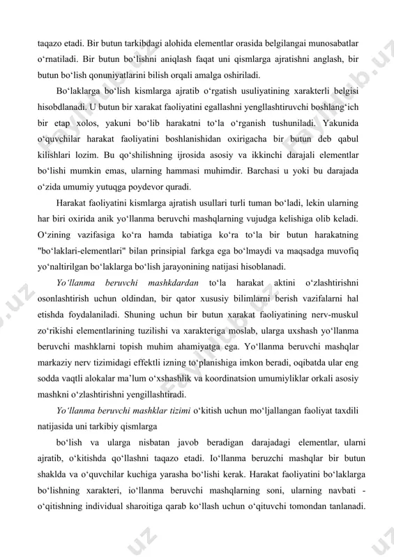 etishda foydalaniladi. shuning uchun bir butun xarakat faoliyatining nerv-muskul zo‘rikishi elementlarining tuzilishi va xarakteriga moslab, ularga uxshash yo‘llanma beruvchi mashklarni topish muhim ahamiyatga ega. yo‘llanma beruvchi mashqlar markaziy nerv tizimidagi effektli izning to‘planishiga imkon beradi, oqibatda ular eng sodda vaqtli alokalar ma’lum o‘xshashlik va koordinatsion umumiyliklar orkali asosiy mashkni o‘zlashtirishni yengillashtiradi. yo‘llanma beruvchi mashklar tizimi o‘kitish uchun mo‘ljallangan faoliyat taxdili natijasida uni tarkibiy qismlarga bo‘lish va ularga nisbatan javob beradigan darajadagi elementlar, ularni ajratib, o‘kitishda qo‘llashni taqazo etadi. io‘llanma beruzchi mashqlar bir butun shaklda va o‘quvchilar kuchiga yarasha bo‘lishi kerak. harakat faoliyatini bo‘laklarga bo‘lishning xarakteri, io‘llanma beruvchi mashqlarning soni, ularning navbati - o‘qitishning individual sharoitiga qarab ko‘llash uchun o‘qituvchi tomondan tanlanadi. har bir io‘llanma berish mashqini ko‘llash, uning davomiyligi (uzunligi), mohiyati, kiyinligi va ahamiyatini e’tiborga olishda, o‘quvchilar tayyorgarligiga qaraladi. io‘llanma beruvchi mashqlarni shartli ravishda ikki xil ko‘rinishda tasavvur qilish mumkin: 1) bir butun harakatdan ajratilgan qismlar yoki butun harakat, lekin …
