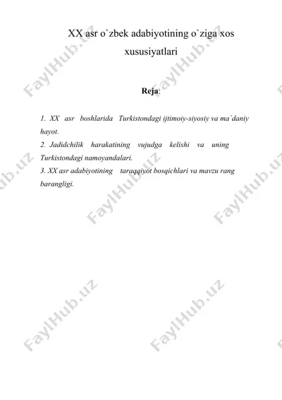 xx asr o`zbek adabiyotining o`ziga xos xususiyatlari — DOC