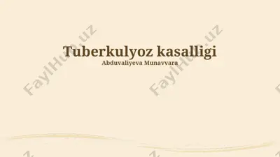tuberkulyoz kasalligi — PPTX