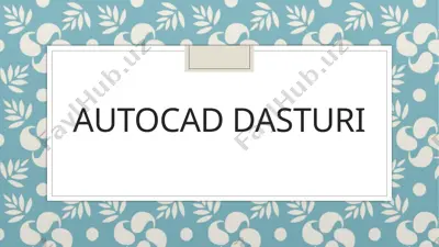 autocad dasturi — PPTX