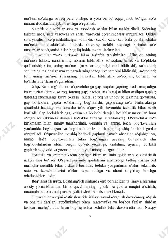 i?, nima qiladi?, nima qilyapti?so‘rog‘iga javob bo‘lgan, narsa va shaxslar harakatini ifodalashni bilib oladilar; ularni 5 ma’lum so‘zlarga so‘roq bera olishga, u yoki bu so‘roqqa javob bo‘lgan so‘z nimani ifodalashini aytib berishga o‘rgatiladi. 3-sinfda o‘quvchilar asos va asosdosh so‘zlar bilan tanishtiriladi. so‘zning tarkibi: asos, so‘z yasovchi va shakl yasovchi qo‘shimchalar o‘rganiladi. oddiy so‘z yasalishi, ko‘p ishlatiladigan –chi, -la, -siz, -li, -zor, -kor kabi qo‘shimchalar ma’nosi o‘zlashtiriladi. 4-sinfda so‘zning tarkibi haqidagi bilimlar so‘z turkumlarini o‘rganish bilan bog‘liq holda takomillashtiriladi. o‘quvchilar “so‘z turkumi” bilan 3-sinfda tanishtiriladi. ular ot, otning ma’nosi (shaxs, narsalarning nomini bildirishi), so‘roqlari, birlik va ko‘plikda qo‘llanishi; sifat, uning ma’nosi (narsalarning belgilarini bildirishi), so‘roqlari; son, uning ma’nosi (narsa va narsalarning sanog‘i va tartibini bildirishi), so‘roqlari; fe’l, uning ma’nosi (narsaning harakatini bildirishi), so‘roqlari; bo‘lishli va bo‘lishsiz fe’llarni o‘rganadilar. gap. boshlang‘ich sinf o‘quvchilariga gap haqida: gapning ifoda maqsadiga ko‘ra turlari (darak, so‘roq, buyruq gap) haqida, his-hayajon bilan aytilgan gaplar; gapning mazmuniga ko‘ra …