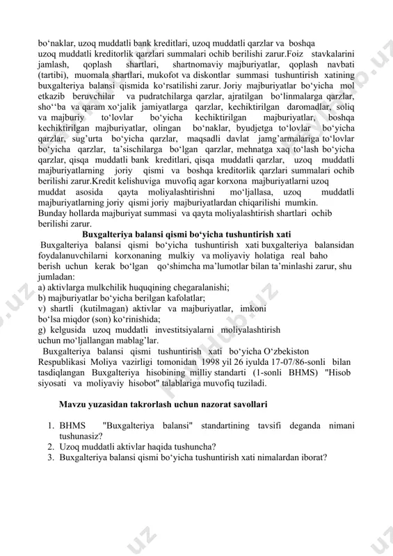 ochib berilishi zarur. joriy aktivlar "joriy aktivlar" bo‘limida tovar-moddiy zaxiralari, kelgusi davr xarajatlari, kechiktirilgan xarajatlarning joriy qismi debitorlik qarzlari, pul mablag’lari, qiska muddatli moliyaviy qo‘yilmalar va boshqa joriy aktivlar summalari ochib berilishi zarur. tovar-moddiy zaxiralarida o‘zbekiston respublikasi moliya vazirligi tomonidan 1998 yil 27 avgustda 44-son bilan tasdiqlangan buxgalteriya hisobining milliy standarti (4-sonli bhms) "tovar-moddiy zaxiralari" (o‘zbekiston respublikasi adliya vazirligi tomonidan 1998 yil 28 avgustda 486-son bilan ro‘yxatga olingan, "o‘zbekiston respublikasi vazirliklari, davlat qo‘mitalari va idoralari me’yoriy xujjatlar axborotnomasi" 1999 y., 5-son)ga muvofiq quyidagilarni o‘z ichiga olgan aktivlar alohida ochib berilishi kerak: a) ishlab chiqarish yoki ish bajarish va xizmat ko‘rsatish jarayonida foydalanish uchun mo‘ljallangan xom-ashyo, materiallar, sotib olingan yarim tayyor mahsulotlar va butlovchi buyumlar, yoqilg’i, idishlar, inventar va xo‘jalik jihozlari, boshqa materiallar zaxiralari, o‘stirishdagi va boquvdagi hayvonlar, materiallarni tayyorlash va xarid qilish bo‘yicha xarajatlar, materiallar qiymatidagi farqlardan iborat bo‘lgan ishlab chiqarish zaxiralari; b) tugallanmagan asosiy ishlab chiqarish, o‘zida ishlab chiqarilgan …