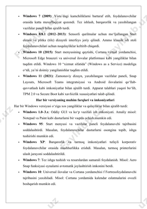 rlarni osongina topib, ishga tushirishi mumkin edi. · windows xp: barqarorlik va tarmoq imkoniyatlari tufayli korporativ foydalanuvchilar orasida mashhurlikka erishdi. masalan, tarmoq printerlarini ulash jarayoni soddalashtirildi. · windows 7: tez ishga tushish va resurslardan samarali foydalanish. misol: aero snap funksiyasi oynalarni avtomatik joylashtirish imkonini berdi. · windows 10: universal ilovalar va cortana yordamchisi f fortressfoydalanuvchi tajribasini yaxshiladi. misol: cortana yordamida kalendar eslatmalarini ovozli boshqarish mumkin edi. · windows 11: snap layouts va virtual ish stollari ko‘p vazifali ishni yanada qulaylashtirdi. masalan, snap layouts yordamida bir nechta ilovani ekranda tartibli joylashtirish mumkin. windows operatsion tizimining asosiy komponentlari windows operatsion tizimi bir qator muhim komponentlardan iborat bo‘lib, ular foydalanuvchilar va dasturchilar uchun keng imkoniyatlar taqdim etadi. quyida asosiy komponentlar va ularning funksiyalari ko‘rib chiqiladi. grafik interfeys (gui) windowsning eng muhim xususiyatlaridan biri bu uning grafik foydalanuvchi interfeysi (gui) bo‘lib, u foydalanuvchilarga tizim bilan intuitiv tarzda ishlash imkonini beradi. gui quyidagi elementlarni o‘z …