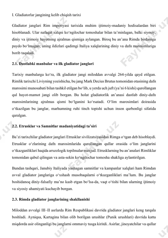 lgan. bundan tashqari, janubiy italiyada yashagan samnitlar va kampanlar xalqlari ham rimdan avval gladiator janglariga o‘xshash musobaqalarni o‘tkazganliklari ma’lum. bu janglar boshidanoq diniy-falsafiy ma’no kasb etgan bo‘lsa-da, vaqt o‘tishi bilan ularning ijtimoiy va siyosiy ahamiyati kuchayib borgan. 2.3. rimda gladiator janglarining shakllanishi miloddan avvalgi iii–ii asrlarda rim respublikasi davrida gladiator janglari keng tarqala boshladi. ayniqsa, kartagina bilan olib borilgan urushlar (punik urushlari) davrida katta miqdorda asir olinganligi bu janglarni ommaviy tusga kiritdi. asirlar, jinoyatchilar va qullar gladiator sifatida tayyorlanib, tomosha maydonlariga olib chiqiladigan bo‘ldi. shu tariqa gladiator janglari jamiyatning ko‘ngilochar va siyosiy vositasiga aylana boshladi. miloddan avvalgi i asrga kelib, bu janglar rim aristokratiyasi uchun siyosiy vosita bo‘lib xizmat qila boshladi. masalan, yuliy tsezar, pompey, krass kabi siyosatchilar xalq orasida obro‘ qozonish maqsadida ulkan gladiator musobaqalarini tashkil etishgan. bu esa, gladiator janglarining asl maqsadi — diniy marosimlar emas, balki siyosiy targ‘ibot va xalqni boshqarish vositasiga aylanishini ko‘rsatadi. 2.4. manbalar va …