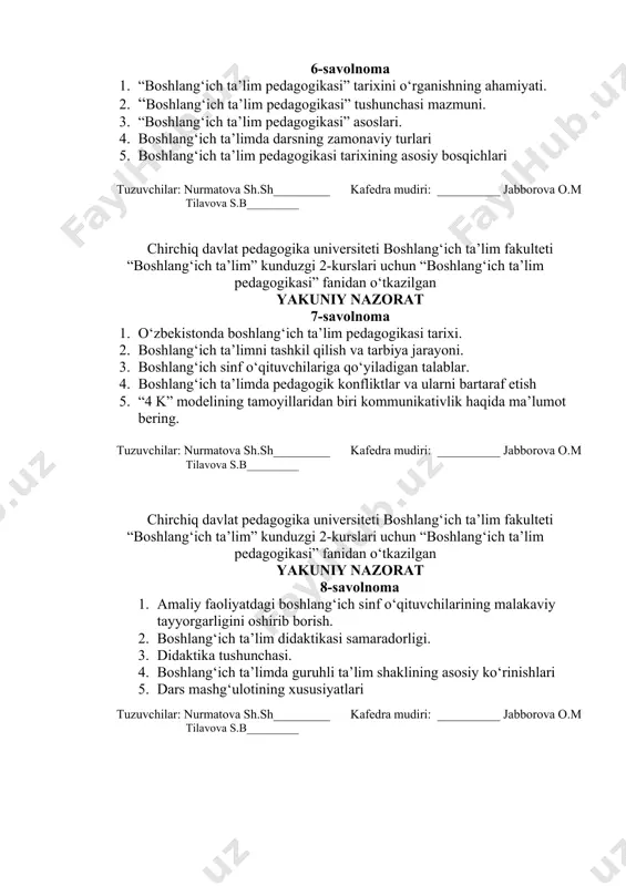 ta’lim pedagogikasi tarixining asosiy bosqichlari tuzuvchilar: nurmatova sh.sh_________ kafedra mudiri: __________ jabborova o.m tilavova s.b_________ chirchiq davlat pedagogika universiteti boshlang‘ich ta’lim fakulteti “boshlang‘ich ta’lim” kunduzgi 2-kurslari uchun “boshlang‘ich ta’lim pedagogikasi” fanidan o‘tkazilgan yakuniy nazorat 7-savolnoma 1. o‘zbekistonda boshlang‘ich ta’lim pedagogikasi tarixi. 2. boshlang‘ich ta’limni tashkil qilish va tarbiya jarayoni. 3. boshlang‘ich sinf o‘qituvchilariga qo‘yiladigan talablar. 4. boshlang‘ich ta’limda pedagogik konfliktlar va ularni bartaraf etish 5. “4 k” modelining tamoyillaridan biri kommunikativlik haqida ma’lumot bering. tuzuvchilar: nurmatova sh.sh_________ kafedra mudiri: __________ jabborova o.m tilavova s.b_________ chirchiq davlat pedagogika universiteti boshlang‘ich ta’lim fakulteti “boshlang‘ich ta’lim” kunduzgi 2-kurslari uchun “boshlang‘ich ta’lim pedagogikasi” fanidan o‘tkazilgan yakuniy nazorat 8-savolnoma 1. amaliy faoliyatdagi boshlang‘ich sinf o‘qituvchilarining malakaviy tayyorgarligini oshirib borish. 2. boshlang‘ich ta’lim didaktikasi samaradorligi. 3. didaktika tushunchasi. 4. boshlang‘ich ta’limda guruhli ta’lim shaklining asosiy ko‘rinishlari 5. dars mashg‘ulotining xususiyatlari tuzuvchilar: nurmatova sh.sh_________ kafedra mudiri: __________ jabborova o.m tilavova s.b_________ chirchiq davlat pedagogika universiteti boshlang‘ich ta’lim …
