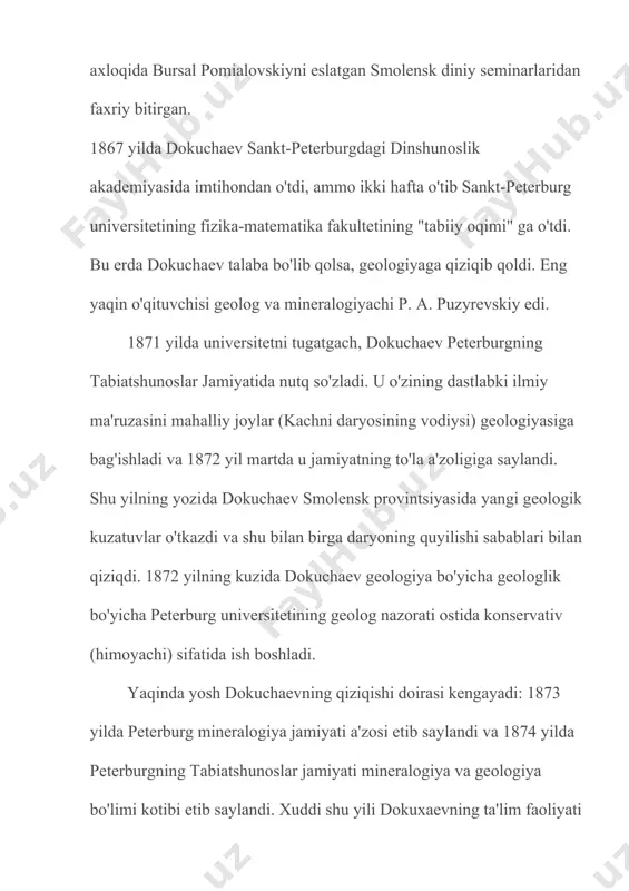 ng yo'q bo'lib ketishi jaholatni, bizning orqamizni qoldirdi". dokuchaev 1883 yilda sankt-peterburg universitetida doktorlik dissertatsiyasini "rossiya qora tanli" deb nomlagan va professor bo'lib ishlagan. ikki yil o'tib, yangi tuproqshunoslikning mustahkam poydevorini qo'ygan bu mumtoz ish fanlar akademiyasining birinchi makariev mukofoti bilan taqdirlandi. 1882-1895 yillar mobaynida dokuchaev boshchiligida amalga oshirilgan uchta katta ekspeditsiyalar chuqurligi, kengligi, kuzatishlarning chuqurligi, yuksak nazariy darajada, xulosalarning ulkan amaliy natijalari bilan birlashtirildi. bular nijniy novgorod, poltava va rossiyaning cho'llarida o'rmon xo'jaligi va suvni boshqarishning turli usullari va metodlarini sinash va hisoblash uchun maxsus ekspeditsiya edi. nijniy novgorod ekspeditsiyasi dokuchaev (1882-1886) keng miqyosda o'tkazildi keng qamrovli tadqiqotlar nijniy novgorod provintsiyasining tabiat va tuproqlari natijasida nijniy novgorod viloyati geografiyasini baholash materiallari va 14-nashr "rossiyadagi birinchi tabiiy tarix muzeyi" nijniy novgorodda yaratilgan. poltava ekspeditsiyasi (1888-1894) «yerlarni baholash materiallari» ning 16 soni va poltava tabiiy tarix muzeyining tashkil etilishiga o'xshash natijalarni berdi. dokuchaev o'zi bu ishlarning murakkabligini quyidagi so'zlar bilan ta'riflagan: …