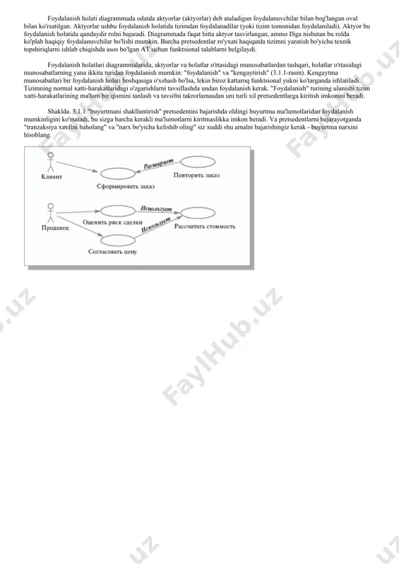 asi (statexart diagrammasi) faoliyat diagrammasi o'zaro ta'sir diagrammasi ketma-ketlik diagrammasi hamkorlik diagrammasi amalga oshirish sxemalari komponent diagrammasi joylashtirish diagrammasi (tartibga solish diagrammasi). foydalanish variantlari diagrammasi (foydalanish holatlari) (foydalanish diagrammasi) foydalanish diagrammalari tizim foydalanuvchilariga ko'rinadigan is funksiyalarini tavsiflaydi. "har bir funksionallik" "foydalanish holatlari" yoki oddiy foydalanish holatlari sifatida tasvirlangan. foydalanish holati - foydalanuvchining tizim bilan o'zaro aloqasi: foydalanuvchiga ko'rinadigan funksiyani tavsiflaydi, turli darajadagi tafsilotlarni ifodalashi mumkin, foydalanuvchi uchun muhim bo'lgan aniq maqsadga erishadi. foydalanish holati diagrammada odatda aktyorlar (aktyorlar) deb ataladigan foydalanuvchilar bilan bog'langan oval bilan ko'rsatilgan. aktyorlar ushbu foydalanish holatida tizimdan foydalanadilar (yoki tizim tomonidan foydalaniladi). aktyor bu foydalanish holatida qandaydir rolni bajaradi. diagrammada faqat bitta aktyor tasvirlangan, ammo isga nisbatan bu rolda ko'plab haqiqiy foydalanuvchilar bo'lishi mumkin. barcha pretsedentlar ro'yxati haqiqatda tizimni yaratish bo'yicha texnik topshiriqlarni ishlab chiqishda asos bo'lgan at uchun funktsional talablarni belgilaydi. foydalanish holatlari diagrammalarida, aktyorlar va holatlar o'rtasidagi munosabatlardan tashqari, holatlar o'rtasidagi munosabatlarning yana ikkita …