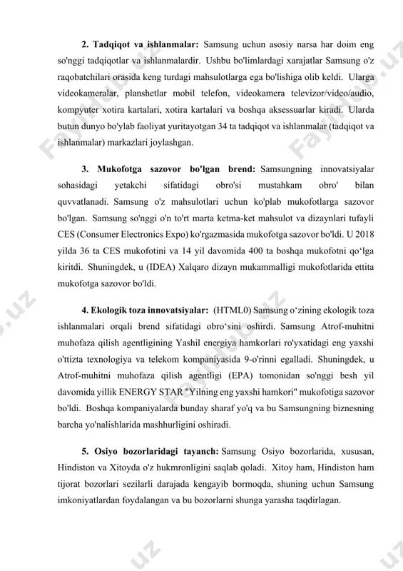 li kompaniyaning turg'unlashishi ham mumkin. ko'plab ayblovlar bilan qiynalganidan so'ng, samsung merosxo'ri jey li sulola merosini to'xtatishga va'da berdi. 6. poraxo‘rlik mojarosi: 2015-yilda kompaniya rahbari janubiy koreya rasmiylariga birlashishga yordam berish uchun pora bergani fosh bo‘lgani sababli samsung kompaniyasining obro‘siga putur yetdi. u qo'llab-quvvatlandi va fevralgacha taxminan bir yil muddatga qamoqqa tashlandi. 2018 yil iste'molchilarning janubiy koreyaga va butun dunyoga bo'lgan ishonchini yo'qotishiga olib keldi. samsung imkoniyatlari - samsung swot tahlili 1. uch tomonlama himoya taklifi: uch tomonlama himoya taklifi samsung o'zining eng yangi texnologiya va benuqson dizaynni o'zida mujassam etgan triple protection proposition deb nomlangan yangi konditsioner modelini ishga tushirish jarayonida. mahsulot maqsadli bozorga mo'ljallangan bo'lib, bu mijozlarni maksimal darajada ushlab turishni kafolatlaydi. 2. hr boshqaruvi : samsung o'zining hr ma'muriyatiga sarmoya kiritsa, ajoyib transformatsion yutuqlarga erisha oladi. bu nafaqat savdo uchun foydali, balki samsungga raqobatchilardan ustunlik ham berishi mumkin. biznes o'zining brend sifatidagi imidjidan foydalanishi va xodimlarning mahsuldorligi …