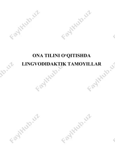 ona tilini o‘qitishda lingvodidaktik tamoyillar — DOCX