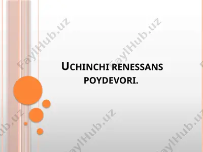 uchinchi renessans poydevori — PPTX