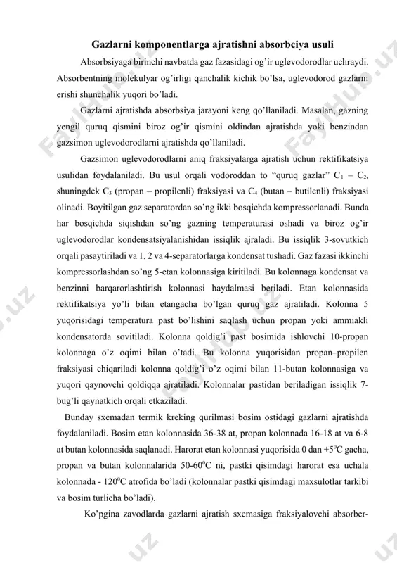 v- yuqori bosimdagi bug’. fraksiyalovchi absorberdagi bosim odatda 12– 20 at da saqlanadi. bosim oshirilishi bilan gaz komponentlari yutilishi ortadi, ammo propanni yutilishi kamayadi va bu vaqtda etanni absorbsiyasi ma’lum darajada ko’payadi. adabiyotlar: 1. альбом технологических схемы процессы переработки нефти и газа.//под. ред.бондаренко б.и. м., химия, 1984. 124с. 2.берлин м.а., гореченко в.к., волков н.п. переработка нефтяных и природных газов. м., химия, 1981. 472с. 3. смидович е.в. технология переработки нефти и газа, ч. 2; учеб. для вузов. м., химия, 1980. 328с. image1.png