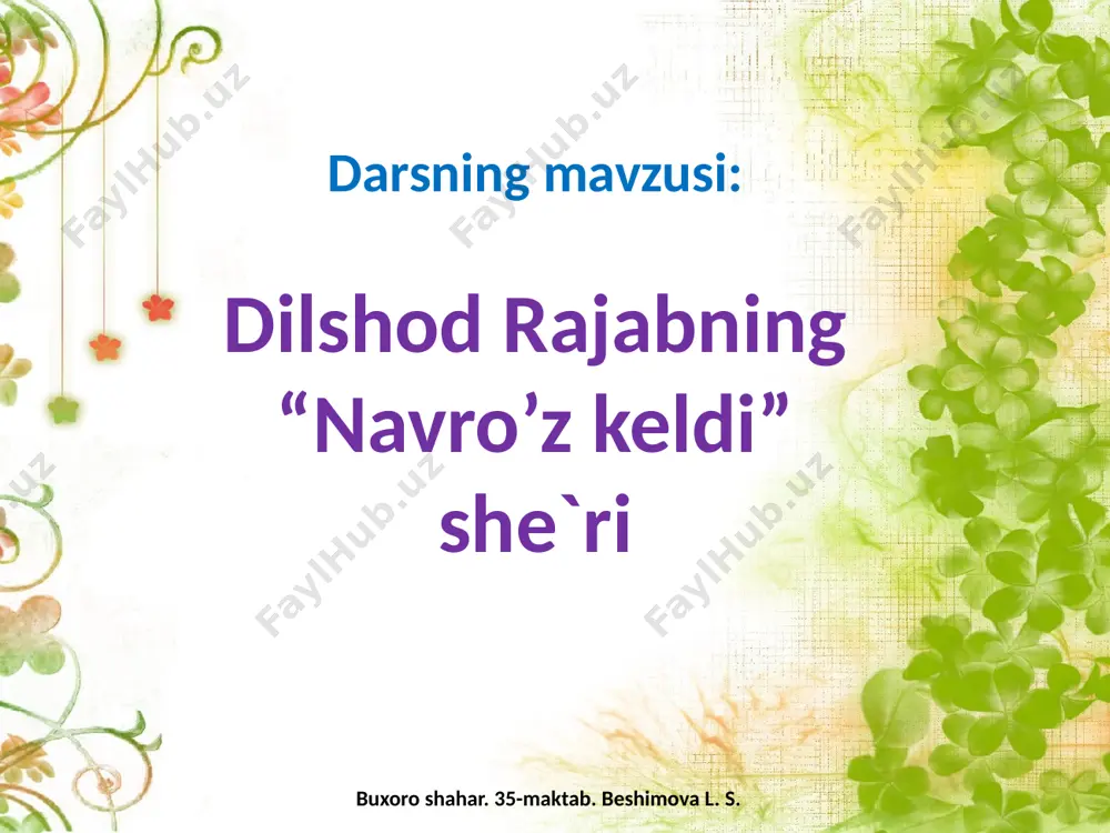 dilshod rajabning “navro’z keldi” she`ri - Page 5