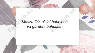 o'z-o'zini baholash va guruhni baholash — PPTX