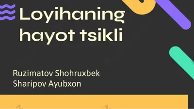 loyihaning hayotsikli — PPTX