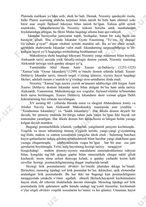 arobar, hamma odam o’ladi, demak, yer yuzida zo’ravonlik bo’lmasligi kerak. chin hoqoni iskandarga “men ham, sen ham tufroqdanmiz, tufroq esa yerdan, bu butun hukmronlik yergacha, xolos, tufroqda hech kim bir-biridan ortuq emas”, deydi. lekin bu umidsizlik emas, balki bu adolatli bo’lish, xalqqa xizmat qilishga undashdir. nizomiy aleksandrning sharqda tarqalgan laqabi “zul-qarnayn” haqida ham fikr yuritadi, bir qancha variantlar keltirib, “abul-ma'shar talqini to’g‘ri”, deydi. keksaygan nizomiyning hayot falsafasi iskandar timsoli orqali targ‘ib qilinadi. asardagi iskandar bilan bog‘liq bo’lgan xar bir epizod ma'lum axloqiy normaga illustratsiya. iskandar hayoti bu haqiqatga erishish yo’li, ammo u ham xatoliklardan xoli emas. “iskandarnoma”da qahramon faoliyati uch nuqtai nazarda beriladi - jahonni zabt etuvchi, donishmand faylasuf va payg‘ambar. iskandar timsoli odil shohdan olim-faylasuf, donishmand darajasiga va nihoyat nabiylikka ko’tarildi. “sharafnoma”da iskandar ezilgan, jabr-zulm ko’rganlarga yordam qo’lini cho’zuvchi adolatparvar. shu maqsadda misrga, makedoniya mustaqilligi va xalqni zolim, johil dorodan qutqarish uchun eronga, bardani vayron qilgani uchun ruslarga qarshi, …