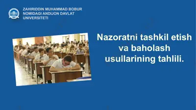 nazoratni tashkilotish va baholash usullarining tahlili — PPTX