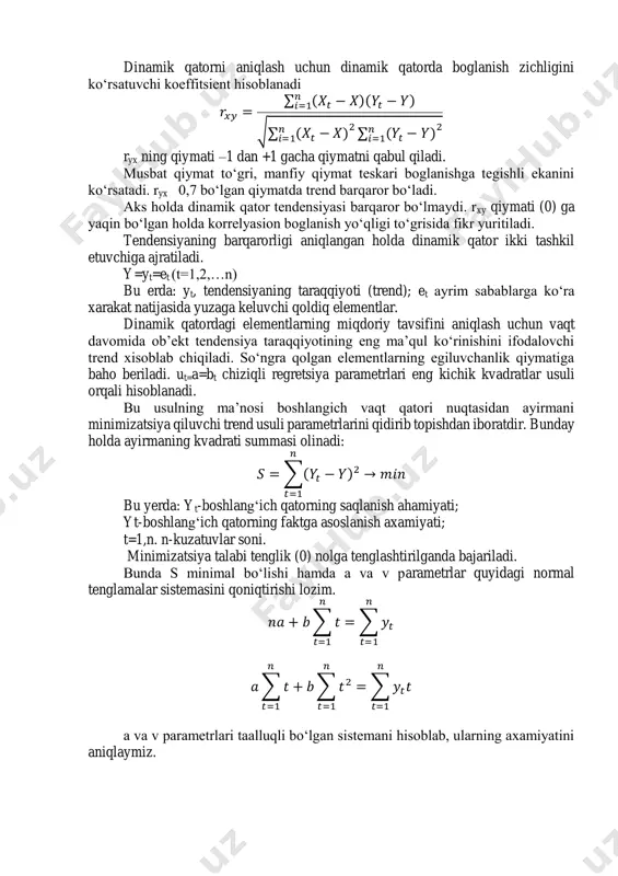 chi konkordatsiya koeffitsienti hisoblanadi. 9.3. prognozlashtirishda ekstropolyasiya usuli ekstrapolyasiya yordamida jarayonlar yuzaga kelishida, odatda, u yoki bu ko‘p miqdoriy ob’ekt tavsifi statistik tendensiyalarini yigishda, o‘zgarish nuqtasidan boshlanadi. ekstrapolyasiya usullari eng ko‘p tarqalgan va barcha prognozlash usullari orasida nisbatan ko‘p ishlab chiqilgan usullardan hisoblanadi. bu usullar yordamida katta sistemalarning parametrlari, iqtisodiy, ilmiy va ishlab chiqarish potensialining miqdoriy tavsiflari, ilmiy-texnik taraqiyotning natijaviyligi to‘g‘risidagi ma’lumotlar, sistemalar ichidagi va boshqa shunga o‘xshash tavsiflarning nisbatlari ekstrapolyasiya qilinadi. ekstrapolyasiya usulining maqsadi quyidagicha hisoblanadi: prognozlash ob’ektini xarakterlovchi o‘tgan davrga nisbati, tadbiq qilish qonuniyatlari aniqlanadi va mos xolda bu ma’lumotlarning o‘sish potensiallari to‘grisidagi statistiq ma’lumotlarni tahlil qilish, so‘ngra tashqi muxitda emperik yoki dinamik qatorda bo‘lgan prognozlovchi kattaliklarning qiymatlari aniqlanadi. ekstrapolyasiya usuli vaqt qatorlaridagi boglanish ko‘prok, ya’ni ekstrapolyasiya qilishning tarqalgan soxalari aniqlangan hollarda qo‘llaniladi. birlamchi tahlil o‘tkazishdan so‘ng to‘gri ekstrapolyasiya jarayoniga o‘tkazamiz. egri chiziqli shakli va uning parametr qiymatlarini bilgan xolda, emperik ma’lumotlar tashqarisida ya’ni, kelajak davriga to‘gri keluvchi …