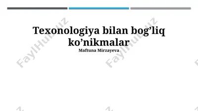 texnologiya bilan bog’liq ko’nikmalar — PPTX