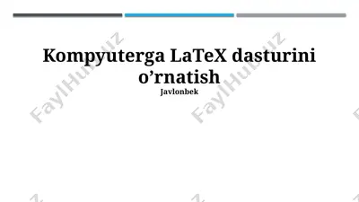 latex dasturini kompyuterga o'rnatish — PPTX