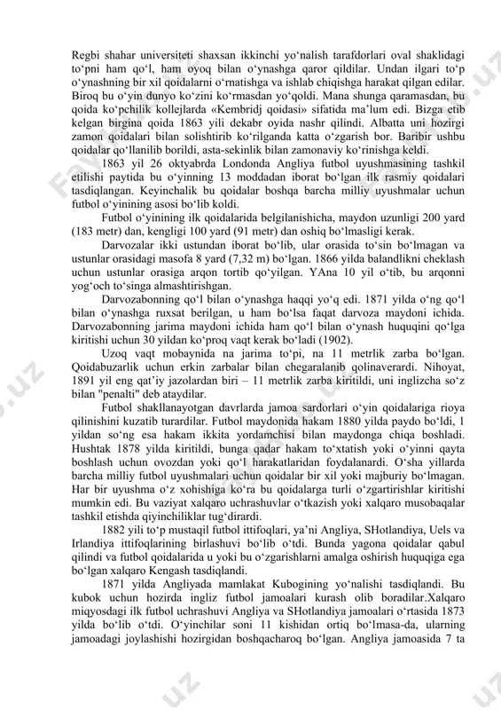 o‘yin o‘rta asrlardayoq pefferkorning mamlakatida ommabop bo‘lgan edi. italiya sport tarixchilari tasdiqlashishiga ko‘ra, hozirgi futbol fransiyada xvi asrda «la sul» o‘yinidan emas, balki «kalchie» o‘yinidan tarqalgan. «kalchie» o‘yinini 100x50 maydonda to‘p bilan o‘ynaganlar. «kalchie» o‘yini hozirgi vaqtgacha saqlanib qolgan. an’anaga ko‘ra p’yassa dela janob feorensiya maydonida yiliga ikki marta: may oyining birinchi yakshanbasida va 24 iyunda o‘tkaziladi. jamoalarning biri «vyash» (oqlar), boshqasi «rossi» (qizillar) deb ataladi. ularning har birida 27 dan o‘yinchi o‘ynaydi, bulardan 15 tasi hujumchilar, 12 tasi himoya vazifasini bajaradilar. ular butun maydon kengligida yoyilib, darvozani himoya qiladilar. 1349 yili qirol eduard iii o‘zining maxsus farmonida london amaldorlari diqqat-e’tiborini qaratib shunday dedi. kamondan o‘q otish yoshlar uchun foydali bo‘lsa ham har xil befoyda va futbolga o‘xshash «qonunsiz yoki qonunga xilof bo‘lgan» o‘yinlarni ko‘paytirish hisobiga, uni ikkinchi o‘ringa surib qo‘ydilar. shunday qilib, birinchi deb atalgan futbol, rasmiy ravishda birinchi bo‘lib xush kelmay qoldi. buni farmonni amalga oshirish shart edi, …