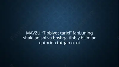 tibbiyot tarixi — PPTX