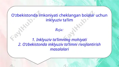oʻzbekistonda imkoniyati cheklangan bolalar uchun inklyuziv taʼlim — PPTX