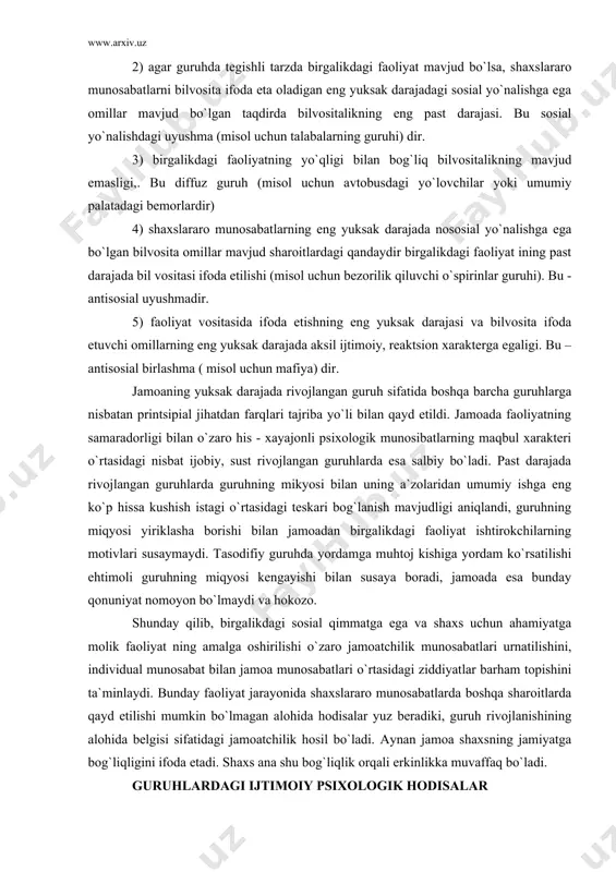 xarakteri o`rtasidagi nisbat ijobiy, sust rivojlangan guruhlarda esa salbiy bo`ladi. past darajada rivojlangan guruhlarda guruhning mikyosi bilan uning a`zolaridan umumiy ishga eng ko`p hissa kushish istagi o`rtasidagi teskari bog`lanish mavjudligi aniqlandi, guruhning miqyosi yiriklasha borishi bilan jamoadan birgalikdagi faoliyat ishtirokchilarning motivlari susaymaydi. tasodifiy guruhda yordamga muhtoj kishiga yordam ko`rsatilishi ehtimoli guruhning miqyosi kengayishi bilan susaya boradi, jamoada esa bunday qonuniyat nomoyon bo`lmaydi va hokozo. shunday qilib, birgalikdagi sosial qimmatga ega va shaxs uchun ahamiyatga molik faoliyat ning amalga oshirilishi o`zaro jamoatchilik munosabatlari urnatilishini, individual munosabat bilan jamoa munosabatlari o`rtasidagi ziddiyatlar barham topishini ta`minlaydi. bunday faoliyat jarayonida shaxslararo munosabatlarda boshqa sharoitlarda qayd etilishi mumkin bo`lmagan alohida hodisalar yuz beradiki, guruh rivojlanishining alohida belgisi sifatidagi jamoatchilik hosil bo`ladi. aynan jamoa shaxsning jamiyatga bog`liqligini ifoda etadi. shaxs ana shu bog`liqlik orqali erkinlikka muvaffaq bo`ladi. guruhlardagi ijtimoiy psixologik hodisalar guruhda quyidagi ijtimoiy psixologik hodisalar mavjud:ijtimoiy fikr, taqlid, ta`siriga berilish, konformizm. ijtimoiy - psixologik muhit …