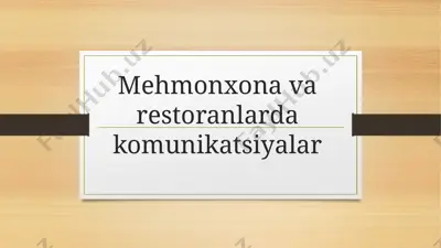 mehmonxonavarestoranlardakomunikatsiyalar — PPTX